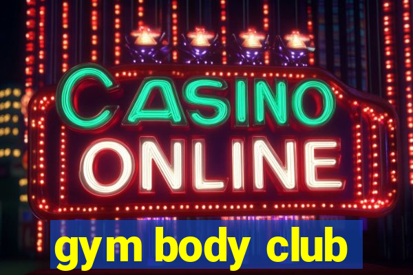 gym body club