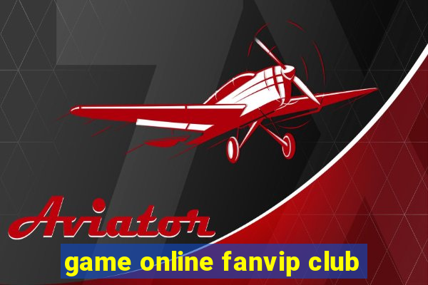 game online fanvip club