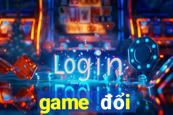 game đổi thưởng số 1