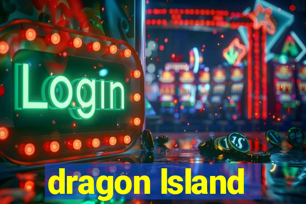 dragon lsland