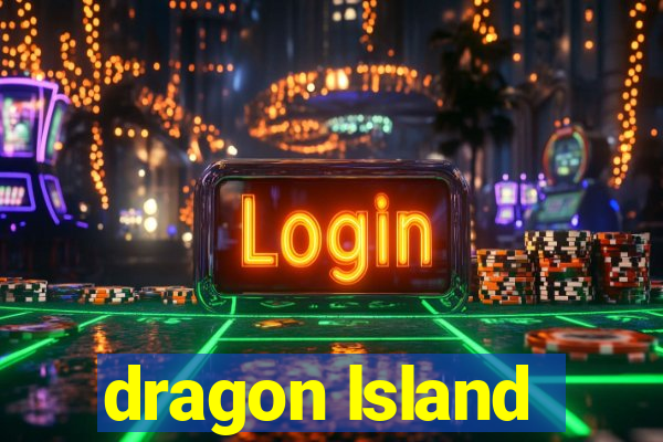 dragon lsland