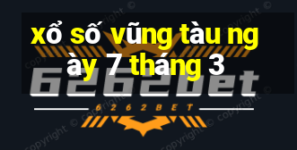 xổ số vũng tàu ngày 7 tháng 3