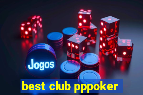 best club pppoker