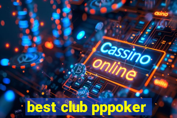 best club pppoker