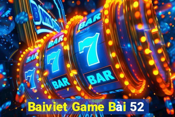 Baiviet Game Bài 52