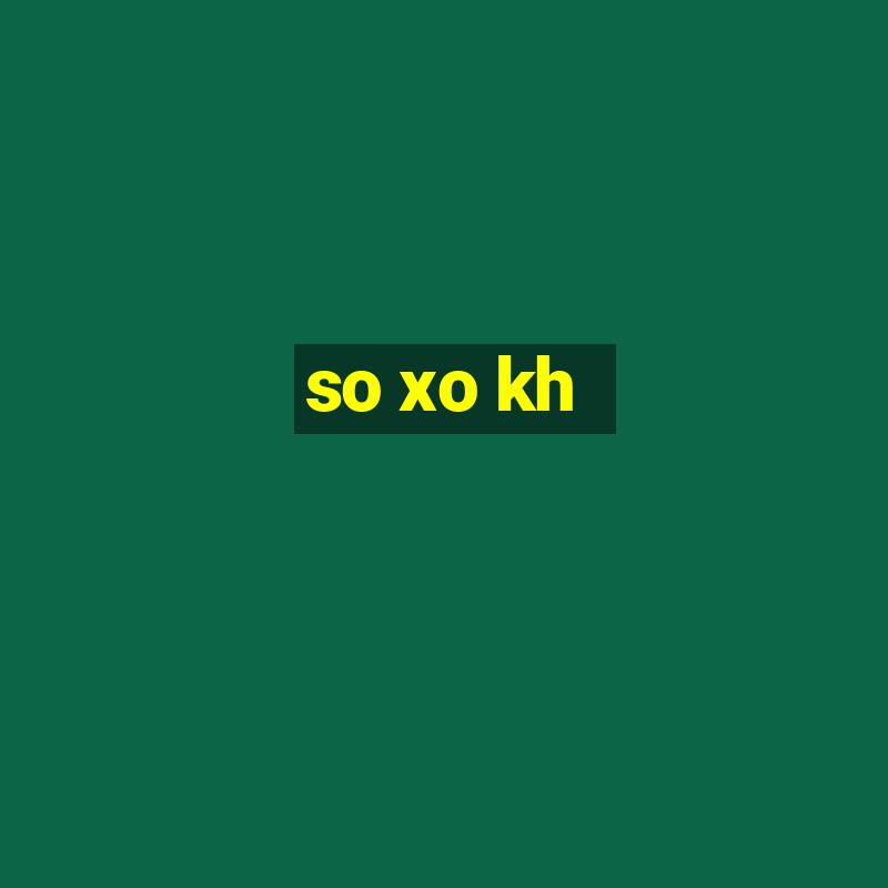 so xo kh