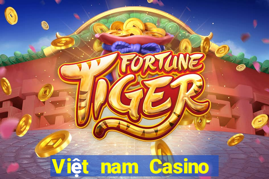 Việt nam Casino trực tuyến giải trí tình dục