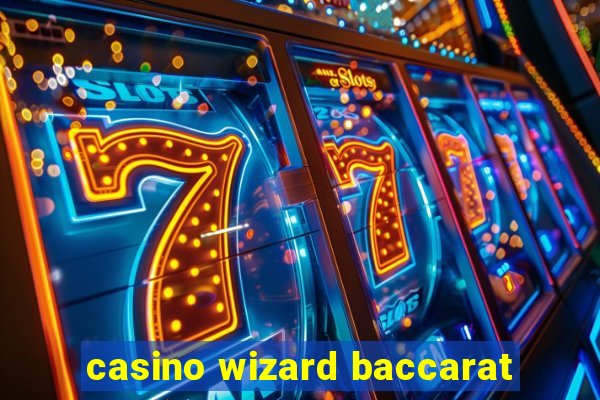 casino wizard baccarat