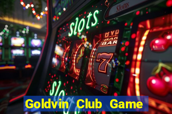 Goldvin Club Game Bài Chơi Với Bạn Bè