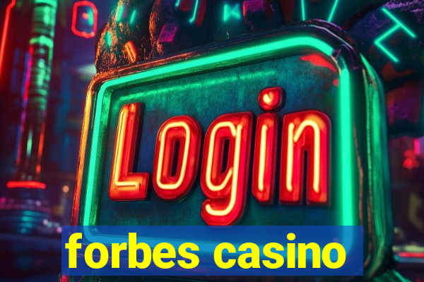 forbes casino