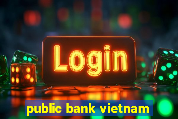 public bank vietnam