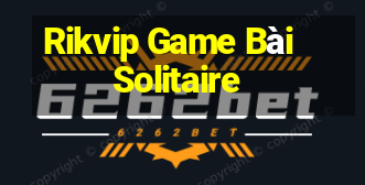 Rikvip Game Bài Solitaire