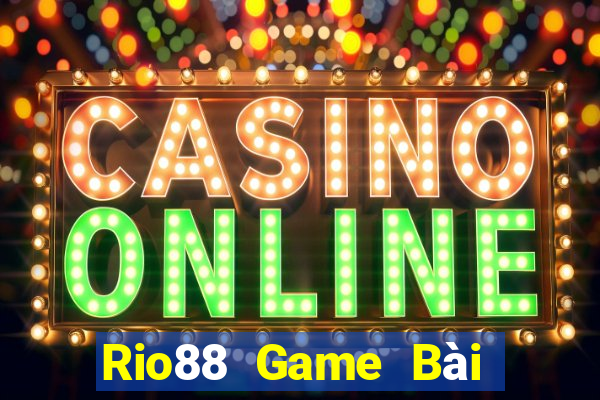 Rio88 Game Bài Online Uy Tín