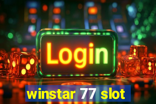 winstar 77 slot