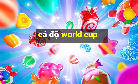 cá độ world cup