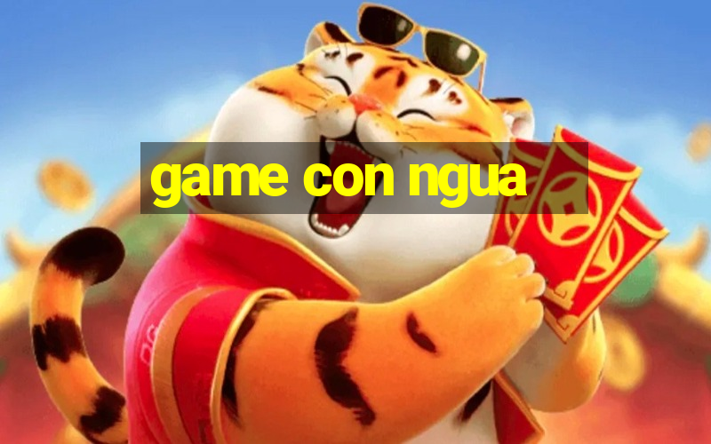 game con ngua