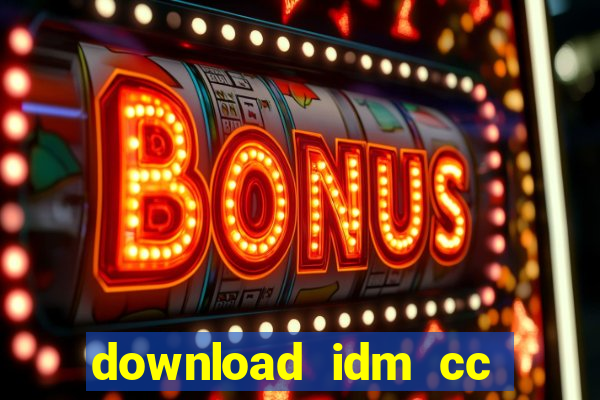 download idm cc moi nhat