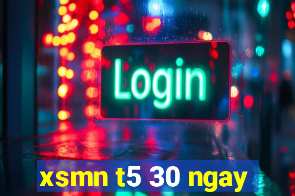 xsmn t5 30 ngay