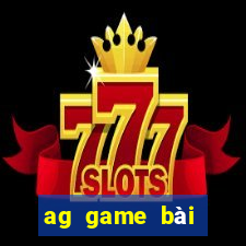 ag game bài những trang web có