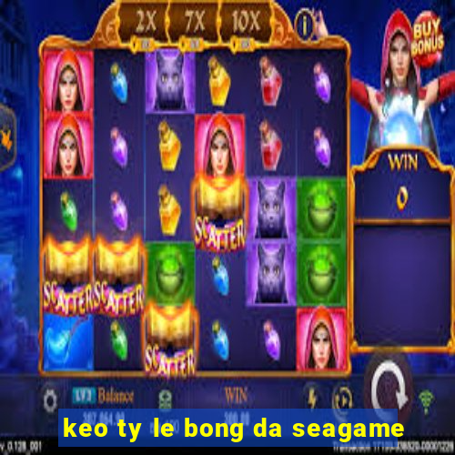 keo ty le bong da seagame