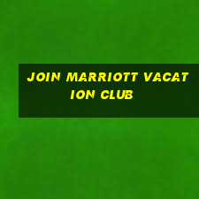 join marriott vacation club