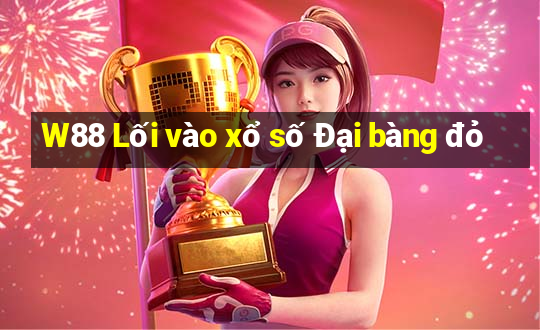 W88 Lối vào xổ số Đại bàng đỏ