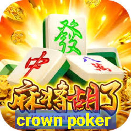 crown poker