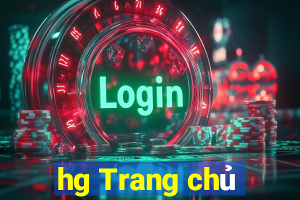 hg Trang chủ