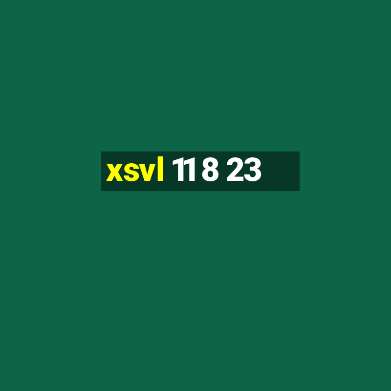 xsvl 11 8 23