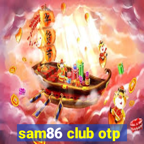 sam86 club otp