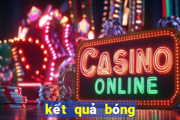 kết quả bóng đá giao hữu quốc tế