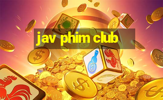 jav phim club