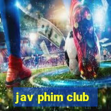 jav phim club