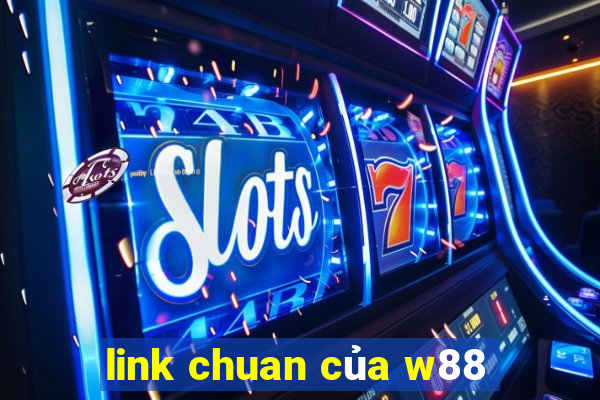 link chuan của w88