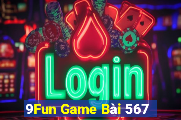 9Fun Game Bài 567