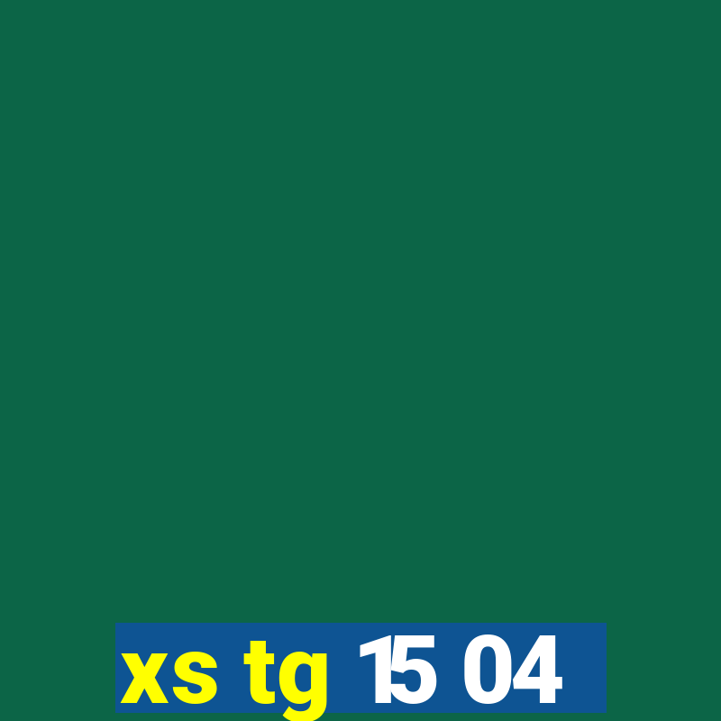 xs tg 15 04