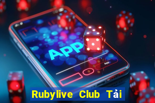 Rubylive Club Tải Game Bài B52