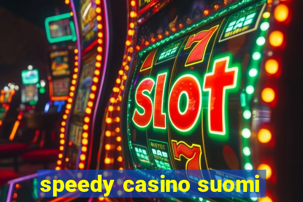 speedy casino suomi