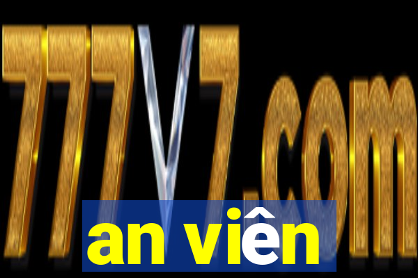 an viên