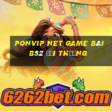 Ponvip Net Game Bài B52 Đổi Thưởng