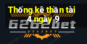 Thống kê thần tài 4 ngày 9