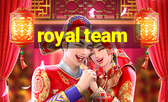 royal team