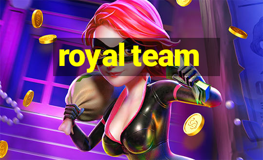 royal team