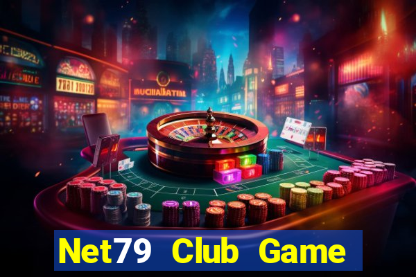 Net79 Club Game Bài 6789