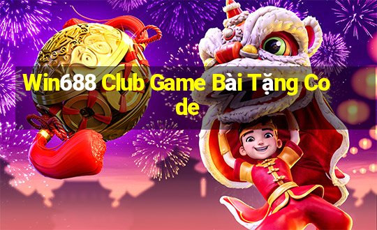 Win688 Club Game Bài Tặng Code