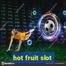 hot fruit slot