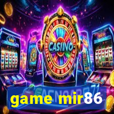 game mir86