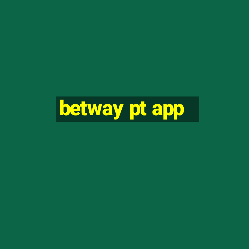 betway pt app