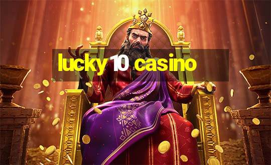 lucky10 casino