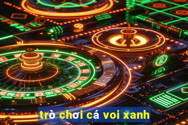 trò chơi cá voi xanh